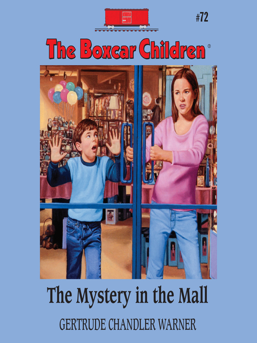 Title details for The Mystery in the Mall by Gertrude Chandler Warner - Available